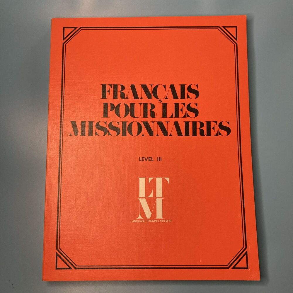 Francais Pourles Missionnairs Level III Language Training Mission 1971